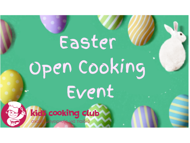 Easter open cooking event στο Kids Cooking Club