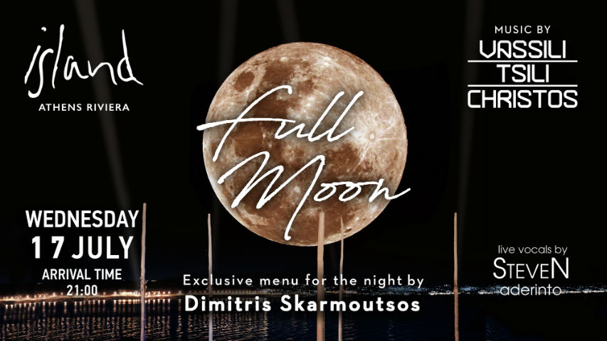 Full moon party στο Island και στα decks ο Βασίλης Τσιλιχρήστος